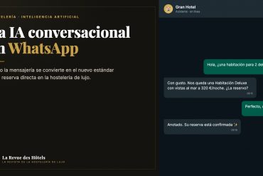 La IA conversacional en WhatsApp, el nuevo estándar de la reserva directa hotelera · La Revue des Hôtels