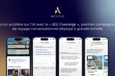 Écrans de l’application ALL Accor montrant une conversation avec l’assistant ALL Concierge